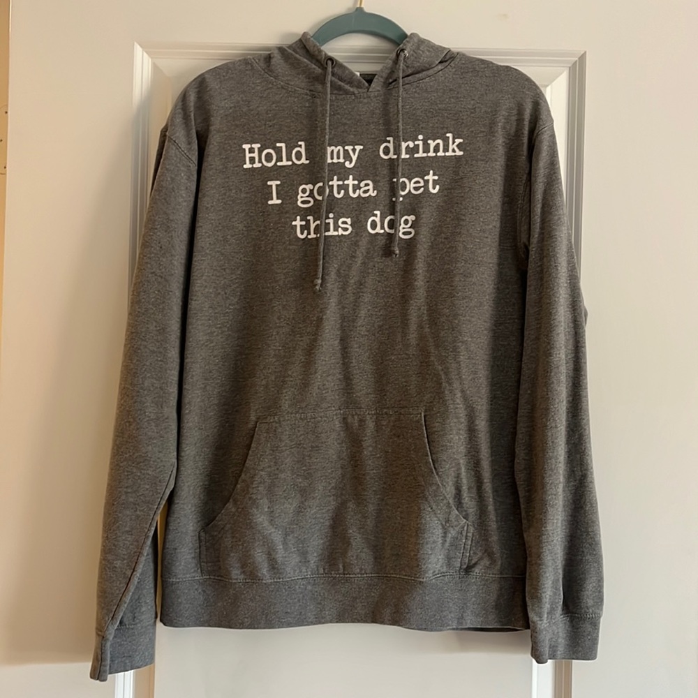 Hold my drink I gotta pet this dog sweatshirt